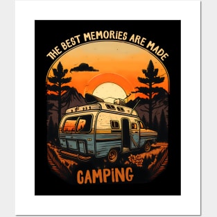 The best memories are made camping Posters and Art